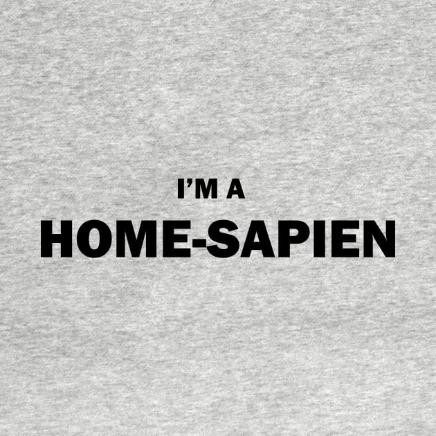 Im a Home-Sapien by N1L3SH